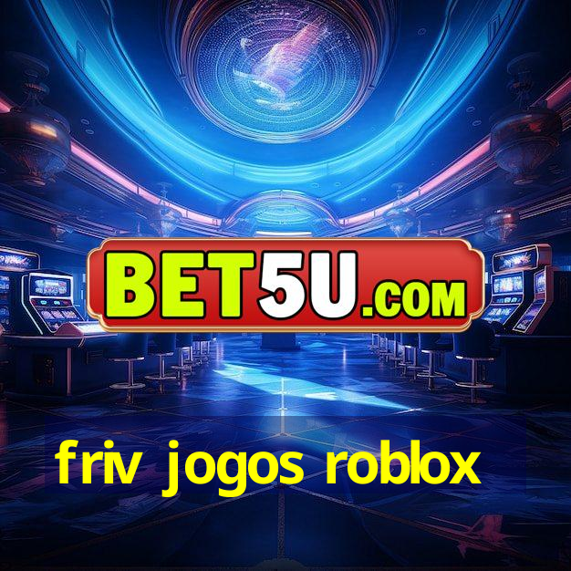 friv jogos roblox